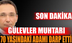 Isparta’da Muhtar ve Üç Kişi 70 Yaşındaki Adamı Darp Etti