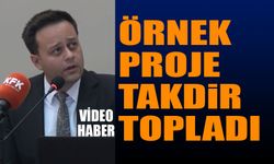 Örnek Proje Takdir Topladı