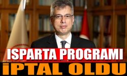 Isparta Programı İptal Oldu