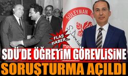 SDÜ'de Öğretim Görevlisine Soruşturma Açıldı