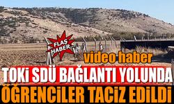 TOKİ ve SDÜ Bağlantı Yolunda Öğrenciler Tacız Edildi