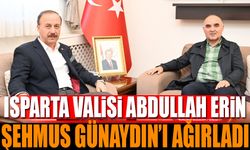 Isparta Valisi Abdullah Erin, Şehmus Günaydın’ı Ağırladı