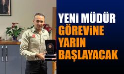 Yeni Müdür Bilal Öztürk Yarın Görevine Başlayacak