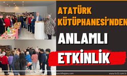 Atatürk Kütüphanesi’nden Anlamlı Etkinlik