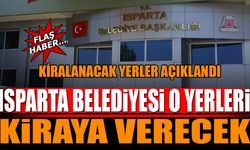 Isparta Belediyesine ait bazı işyerleri ve alanlar kiraya verilecek