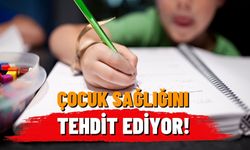 Bu Kalemler Çocuk Sağlığını Tehdit Ediyor!