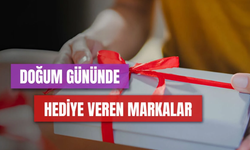 Doğum Gününde Ücretsiz Hediye Veren Markalar ve Mağazalar (2024)