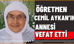 Öğretmen Cemil Aykan’ın Annesi Vefat Etti