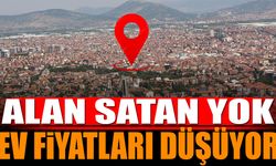 Alan Satan Yok Isparta'da Ev Fiyatları Düşüyor