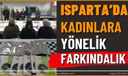 Isparta’da Kadınlara Yönelik Farkındalık