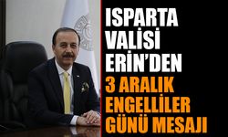 Vali Erin’in ‘3 Aralık Dünya Engelliler Günü’ Mesajı