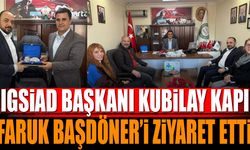 IGSİAD Başkanı Kubilay Kapı, Faruk Daşdöner’i ziyaret etti