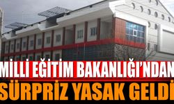 Milli Eğitim Bakanlığı'ndan Okullara Sürpriz Yasak