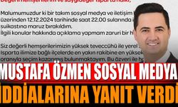 Mustafa Özmen  Sosyal Medya İddialarına Yanıt Verdi