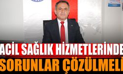 Türk Sağlık Sen Şube Başkanı Hayrettin Çiçen: Acil Sağlık Hizmetlerinde Sorunlar Çözülmeli