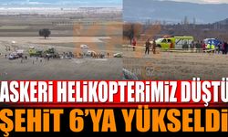 Isparta'da Helikopter Kazasında Şehit Sayısı 6'ya Yükseldi