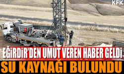 Eğirdir'den Güzel Haber Geldi Su Kaynağı Bulundu