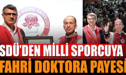 SDÜ’den Milli Sporcu Yusuf Dikeç’e Fahri Doktora Payesi