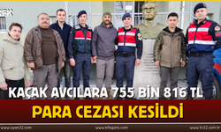 Kaçak Avcılara 755 Bin 816 TL Para Cezası