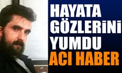 45 yaşındaki Kemal Kazık, hayatını kaybetti