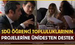 SDÜ Öğrenci Topluluklarının Projelerine ÜNİDES’ten Destek