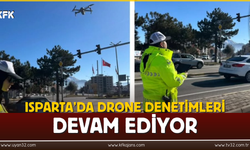 Isparta' da Drone Denetimleri Devam Ediyor