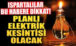 Isparta'da Bugün Elektrik Kesintisi Yaşanacak 19 Mart 2025