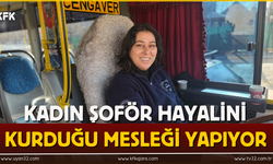 47 Yaşındaki Kadın Şoför Hayalini Kurduğu Mesleği Yapıyor