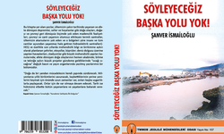 Jeoloji Mühendisleri Odası tarafından: “SÖYLEYECEĞİZ BAŞKA YOLU YOK!” yayınlandı!