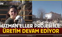 'Uzman Eller' Projesi ile Üretim Devam Ediyor