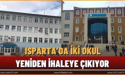 Isparta’da İki Okul Yeniden İhaleye Çıkıyor