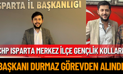 CHP Isparta Merkez İlçe Gençlik Kolları Başkanı Durmaz Görevden Alındı