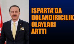 Isparta'da Dolandırıcılık olaylarında bir önceki yılın Ocak ayına göre yüzde 50 arttı (Video Haber)