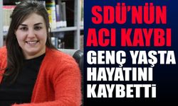 SDÜ'nün Acı Kaybı Genç Yaşta Hayatını Kaybetti