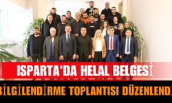 Isparta'da Helal Belgesi Bilgilendirme Toplantısı Düzenlendi