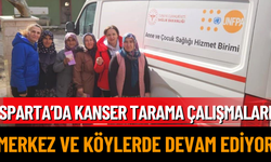 Isparta’da Kanser Tarama Çalışmaları Merkez ve Köylerde Devam Ediyor