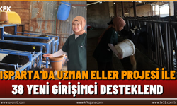 Isparta'da Uzman Eller Projesi ile 38 Yeni Girişimci Desteklendi