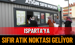 Isparta’ya Sıfır Atık Noktası Geliyor