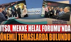 ITSO, Mekke Helal Forumu’nda Önemli Temaslarda Bulundu