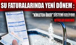 Su Faturalarında Yeni Dönem: "Kirleten Öder" Sistemi Geliyor!