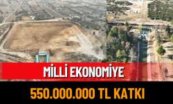 Milli Ekonomiye 550.000.000 TL Katkı