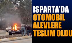 Isparta'da otomobil alevlere teslim oldu