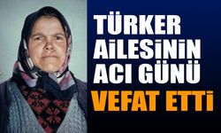 Mücevher Türker vefat etti