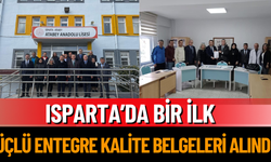 Isparta’da Bir İlk  Üçlü Entegre Kalite Belgeleri Alındı