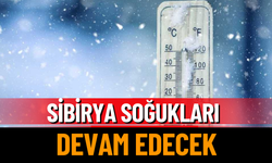 Sibirya Soğukları Devam Edecek