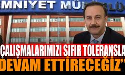 Vali Erin “Çalışmalarımızı Sıfır Toleransla Devam Ettireceğiz”