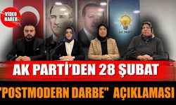 AK Parti’den 28 Şubat "Postmodern Darbe"  Açıklaması