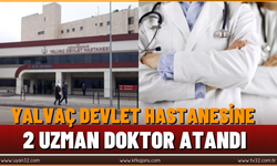 Yalvaç Devlet Hastanesi’ne 2 Uzman Doktor Atandı