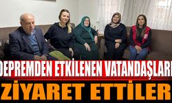 Depremden etkilenen vatandaşları ziyaret ettiler