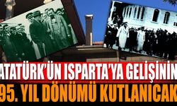 Isparta 6 Mart’ta Atatürk’ü Unutulmaz Bir Törenle Anacak